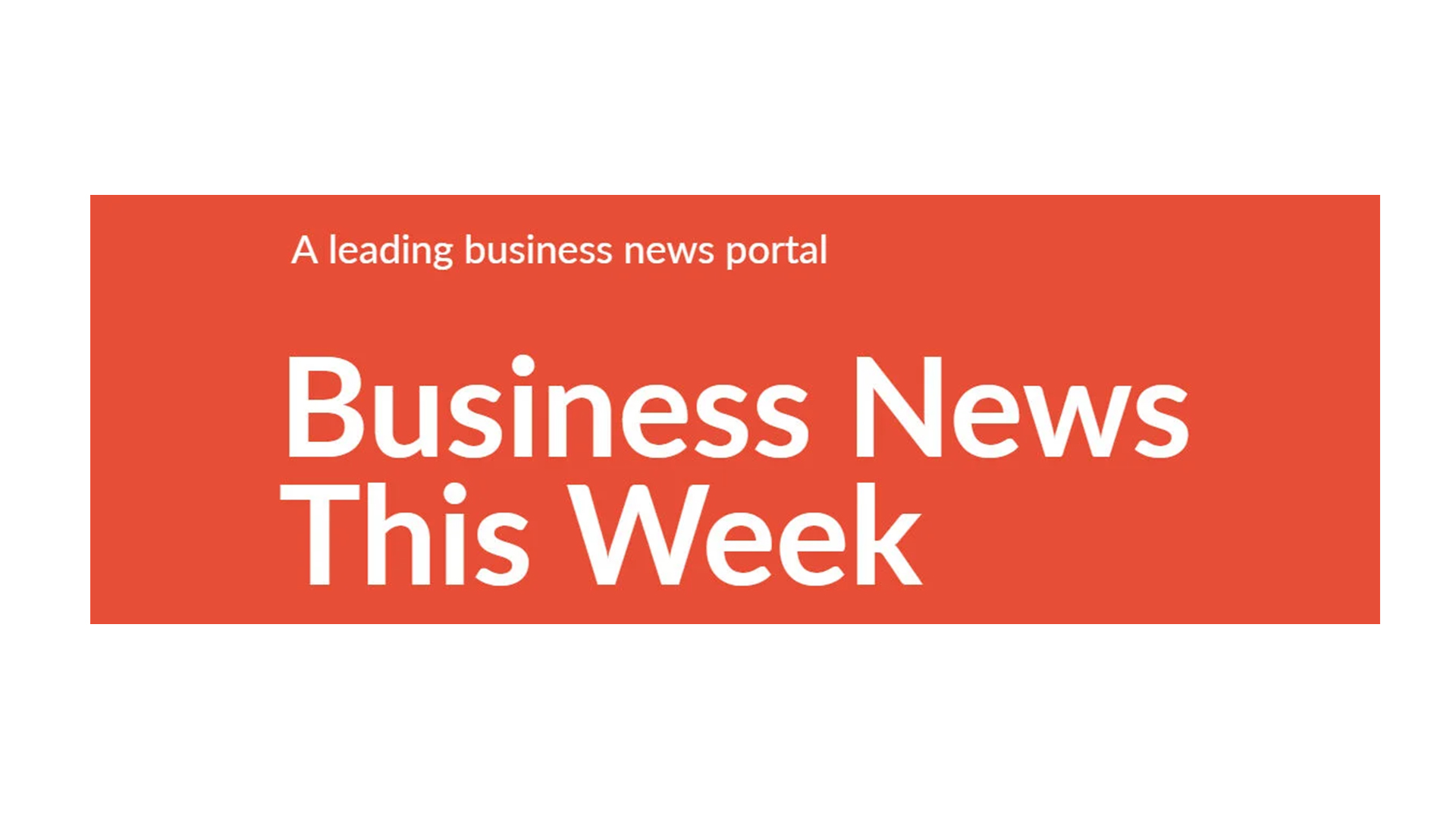 Business News This Week